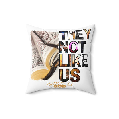 They Not Like Us Spun Polyester Square Pillow