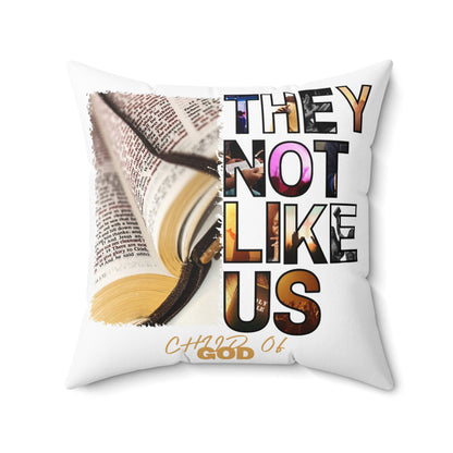 They Not Like Us Spun Polyester Square Pillow
