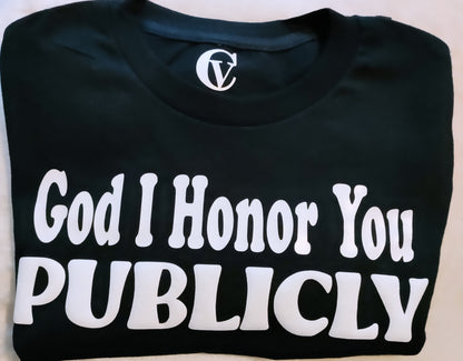 God I Honor You Publicly Short Sleeve Shirt